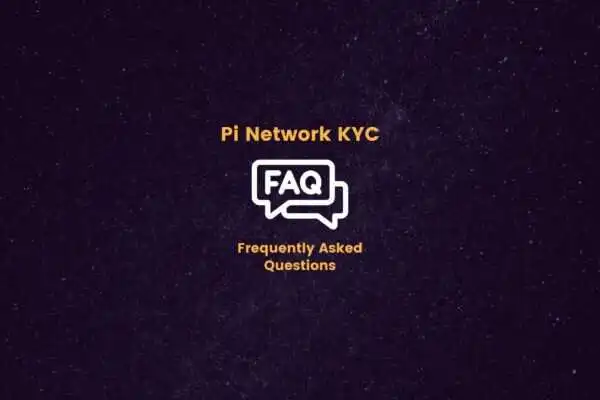 Pi Network KYC常见问题解答-OKPi派导航