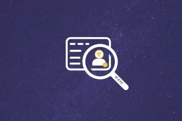 什么是Pi Network KYC？-OKPi派导航