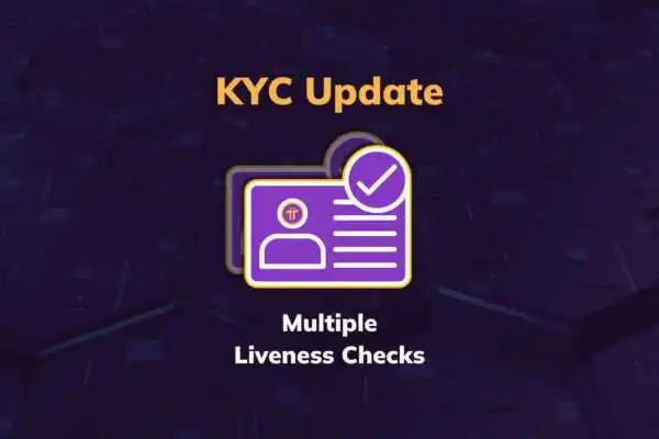 KYC 更新：新增活体检测功能，助力先锋企业完成初步 KYC 审核！-OKPi派导航