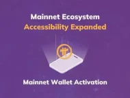 通过新的钱包激活机会扩大Pi主网生态系统的可访问性-OKPi派导航