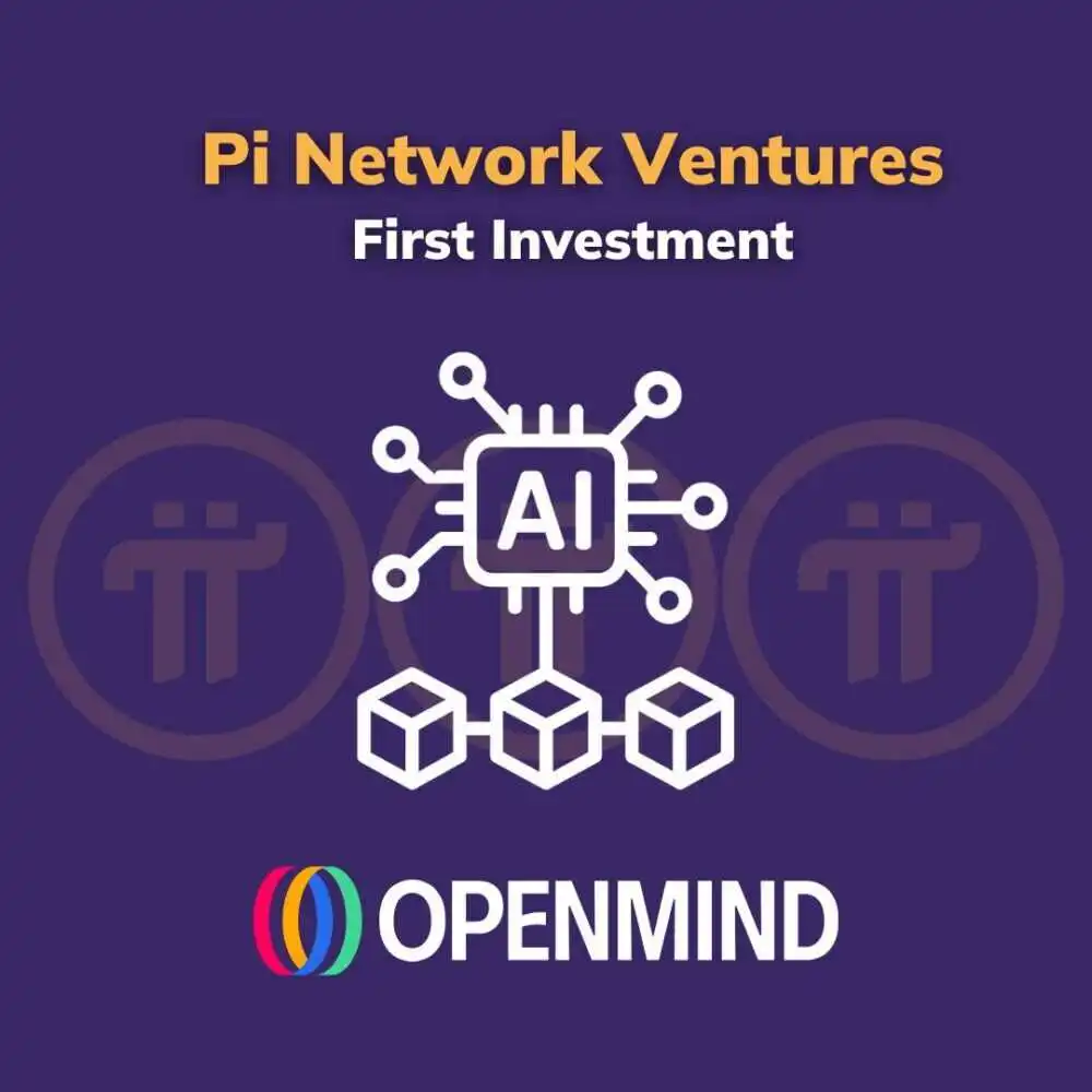 Pi Network Ventures宣布对OpenMind进行首笔投资