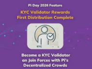Pi Network：Pi KYC验证者奖励：第一轮发放已完成-OKPi派导航
